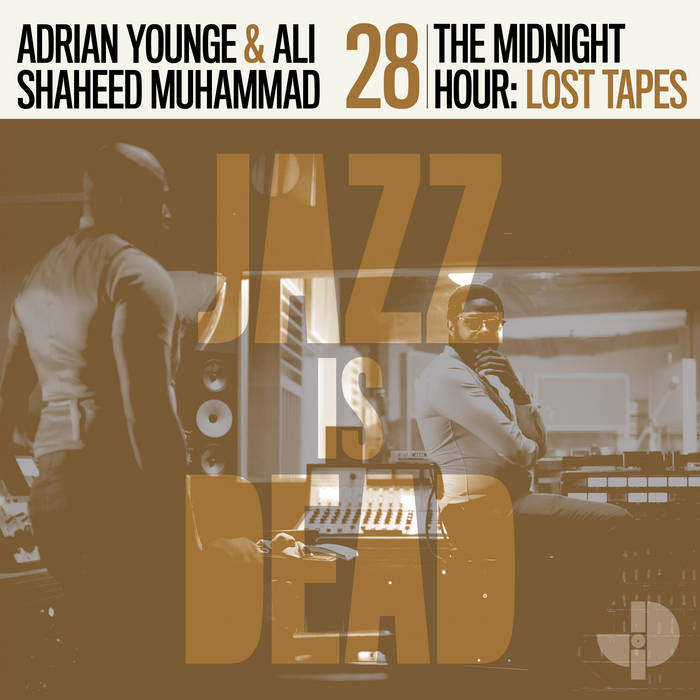 The Midnight Hour: Lost Tapes JID028 | Adrian Younge, Ali Shaheed