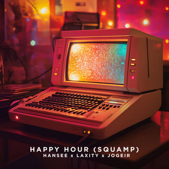 Track artwork for Happy Hour (Squamp)