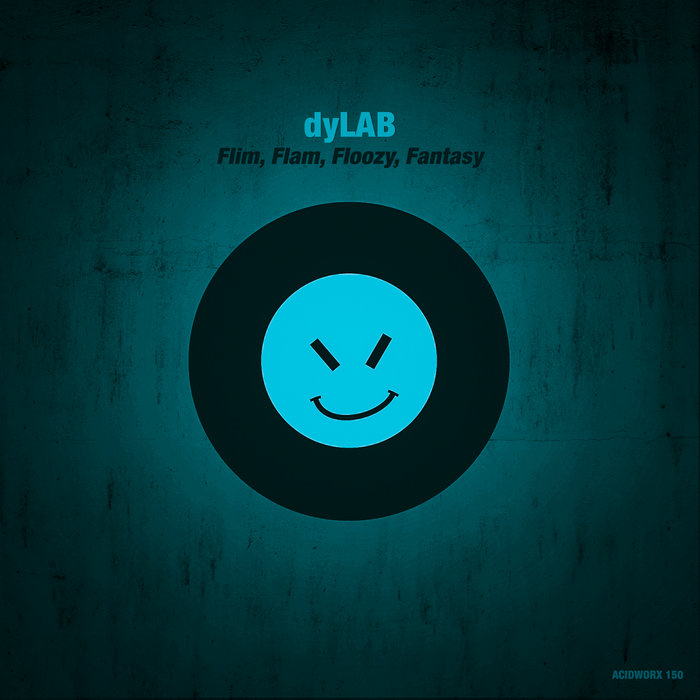 Flim, Flam, Floozy, Fantasy, by dyLAB