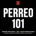 Vol. III: Perreo 101