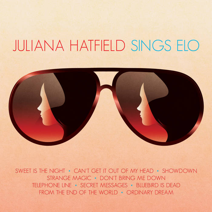 Juliana Hatfield Sings ELO | Juliana Hatfield