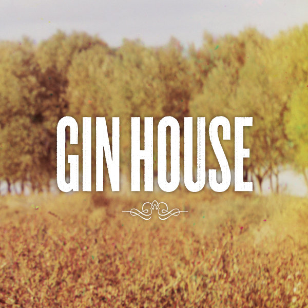 Gin House EP Gin House