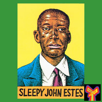 Blues Unlimited #312 - Goin' To Brownsville: Sleepy John Estes & Friends, Part 1 (Hour 1) cover art