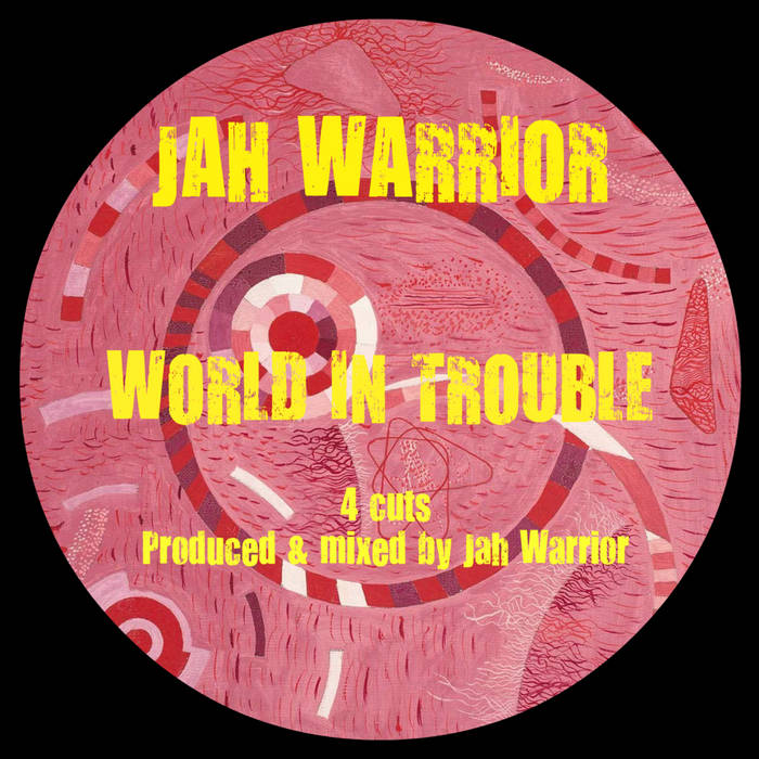 World In Trouble | Jah Warrior