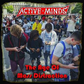 Active Minds - Bury The Past: Build The Future Active Minds - Bury The Past: Build The Future