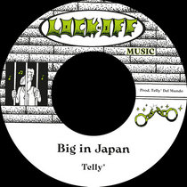 Telly* — Big in Japan