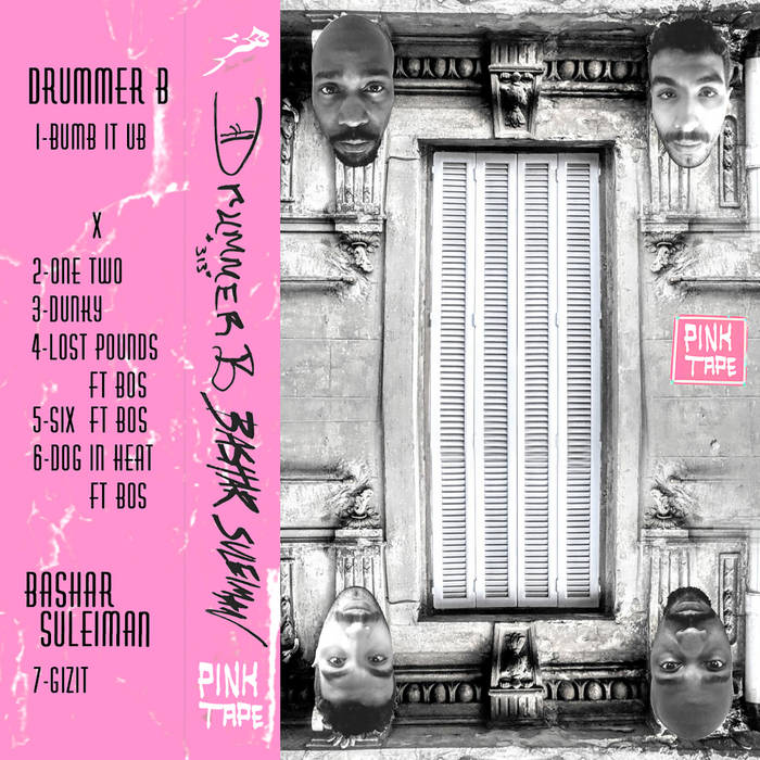 Pink Tape | Bashar Suliman X Drummer B | HIZZ