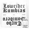 Turbo Sonidero - Lowrider Kumbias