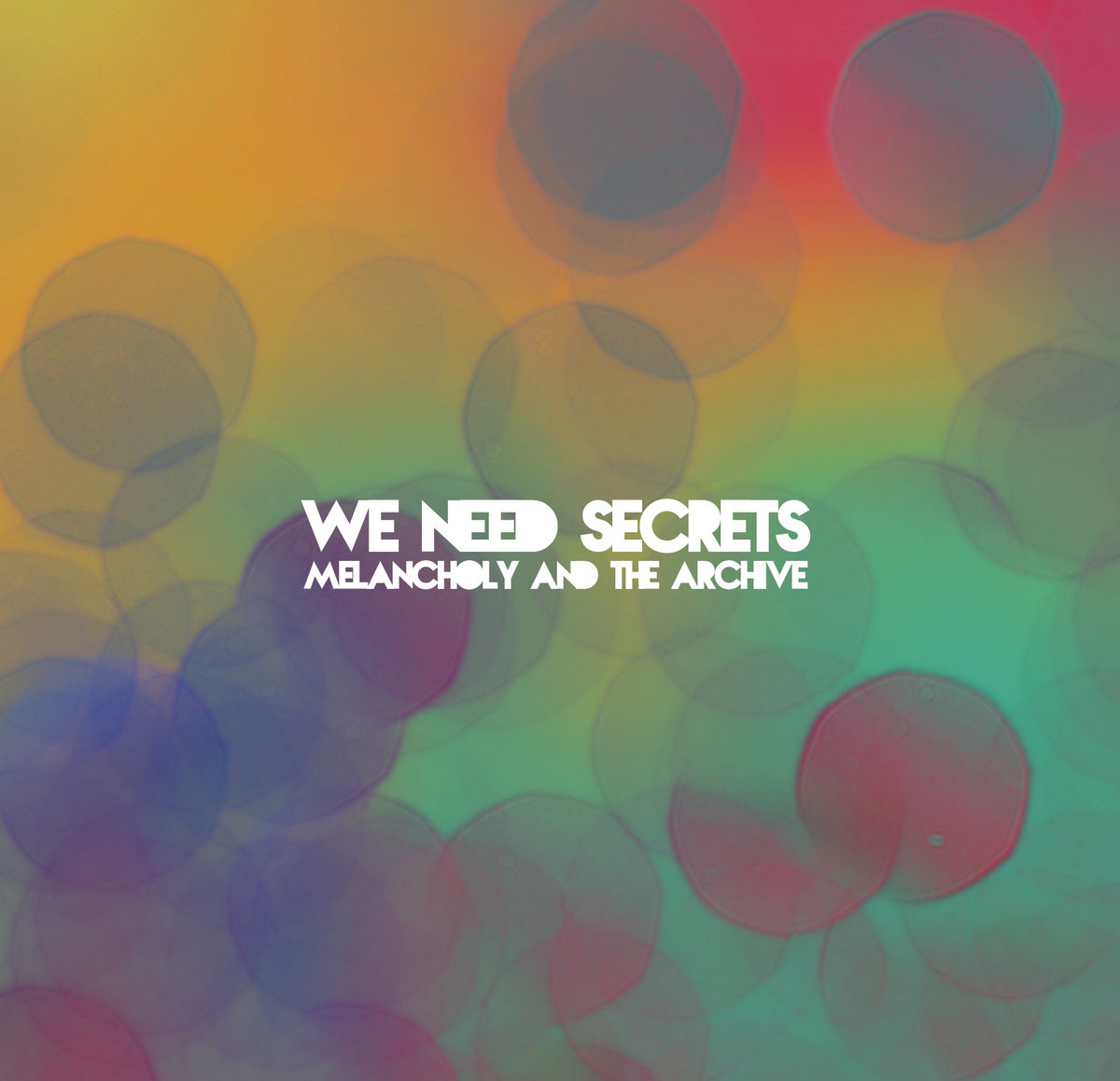 Melancholy and the Archive We Need Secrets anteduvia records