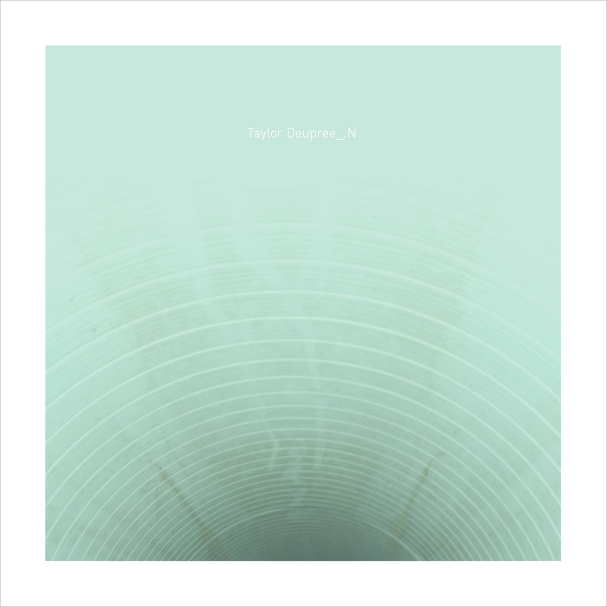 N | Taylor Deupree