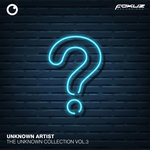 The Unknown Collection Vol 3