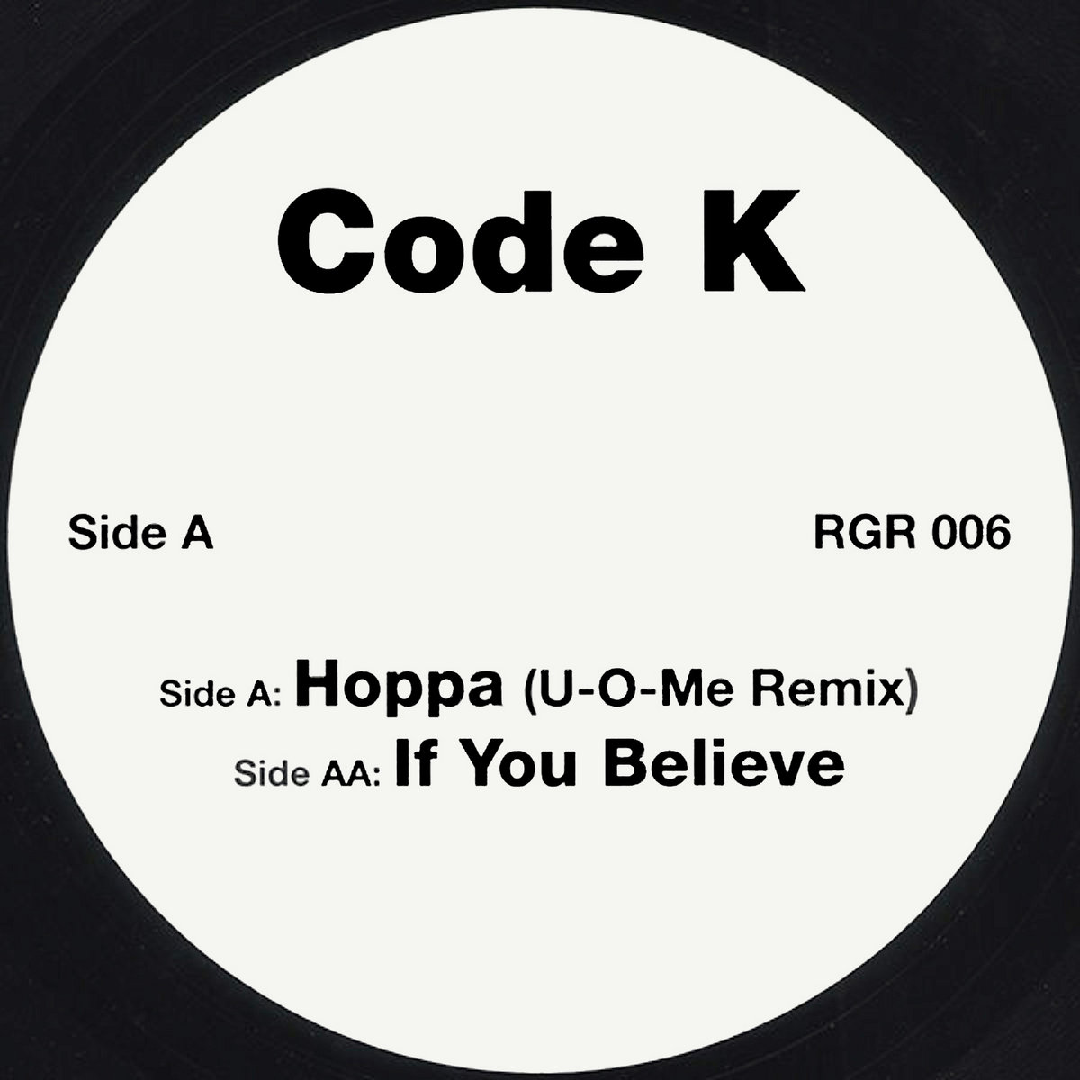Hoppa (U-O-Me Remix) / If You Believe | Code K | Bay B Kane