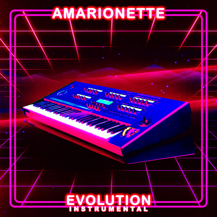 Evolution Instrumental Amarionette