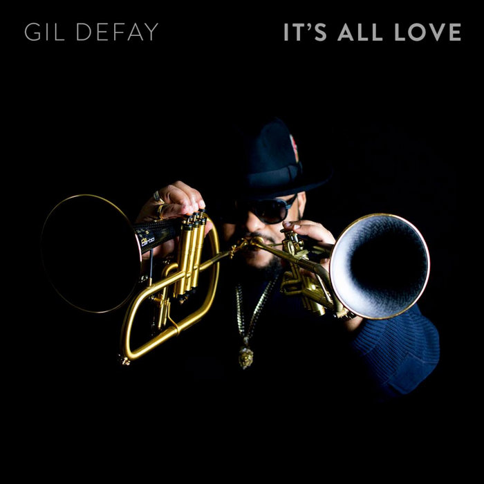 IT S ALL LOVE GIL DEFAY