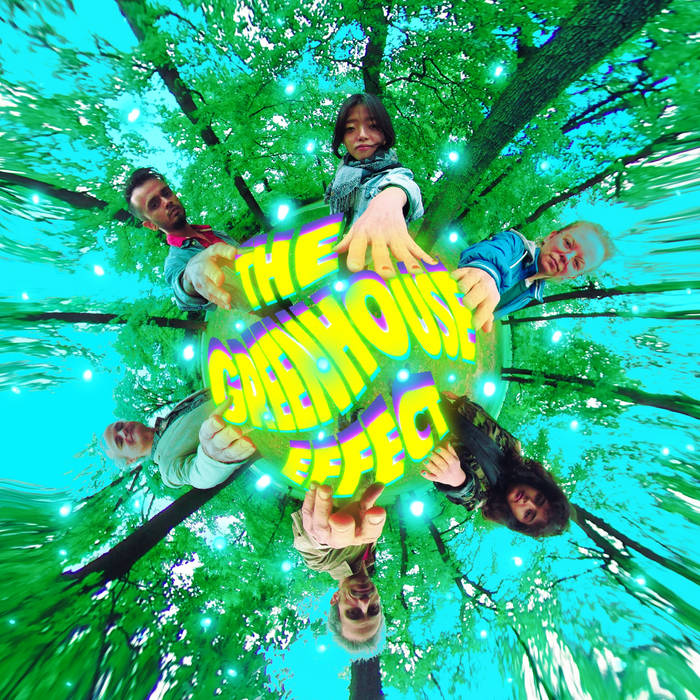 The Greenhouse Effect
von 11koda11, Ima Velvet, Yunjin Claire Lee, Steve Schofield, Gidi Farhi, Ria Rother
