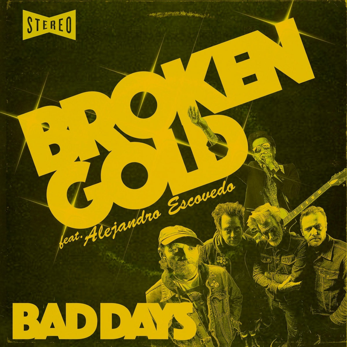 Bad Days feat. Alejandro Escovedo