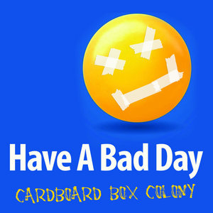 Have A Bad Day cover