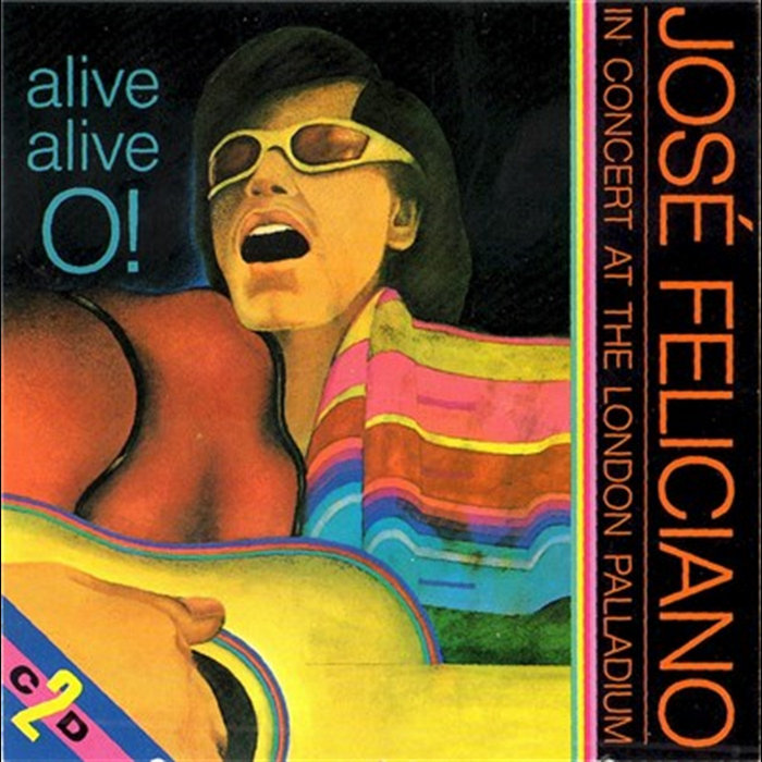 Alive Alive O José Feliciano In Concert At The London Palladium | José ...