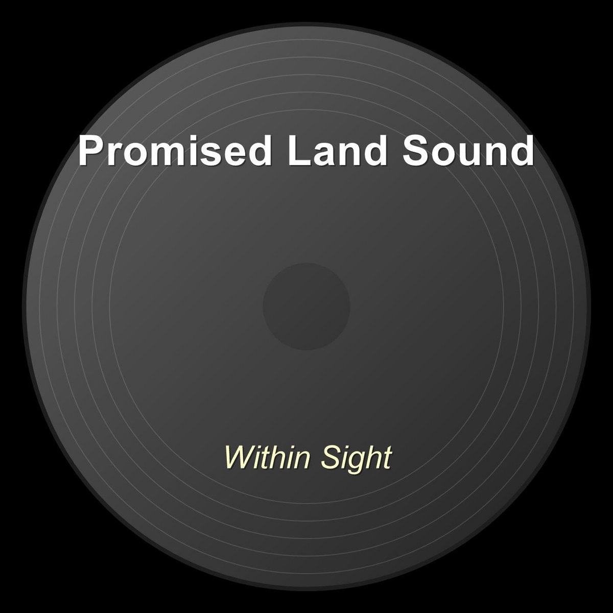 Within Sight Within Sight | Promised Land Sound