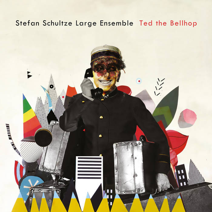 Ted the Bellhop
von Stefan Schultze Large Ensemble