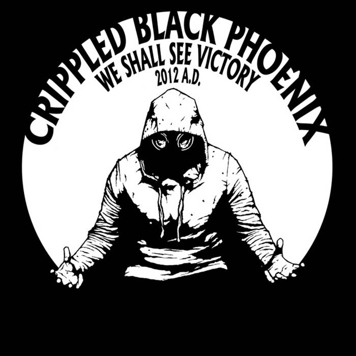We Shall See Victory (Live in Bern 2012 A.D) | Crippled Black