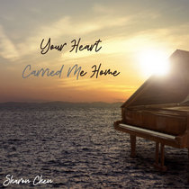 Your Heart Carried Me Home cover art