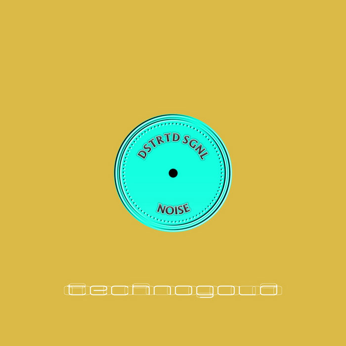 Noise DSTRTD SGNL Infacted Recordings