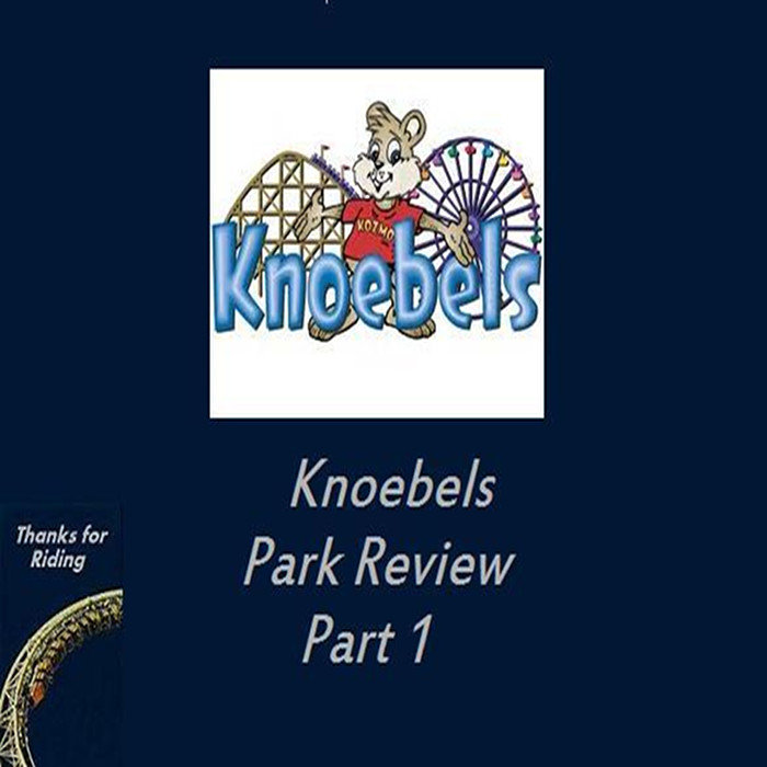 Knoebels Park Review Part 1 Thanks for Riding