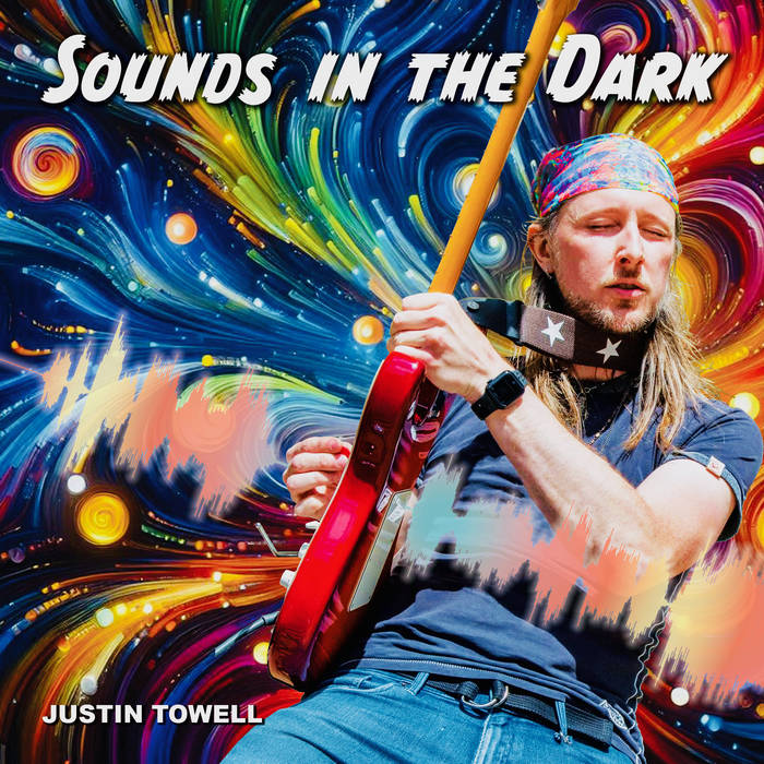 Sounds In The Dark | Justin Towell