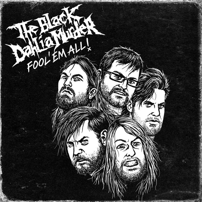 Fool 'Em All (Live) | The Black Dahlia Murder
