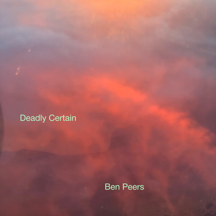 Deadly Certain, by Ben Peers