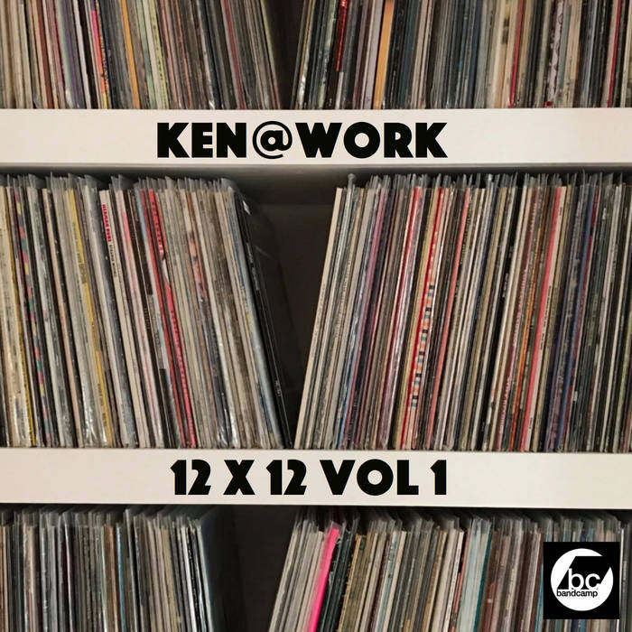 12 X 12 - Vol 1 | Ken@Work