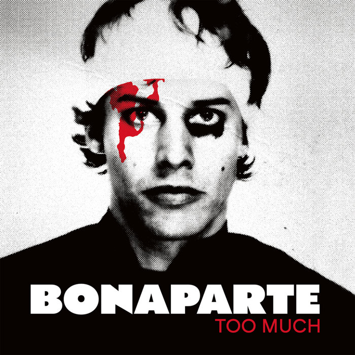 Pochette de Too Much par Bonaparte