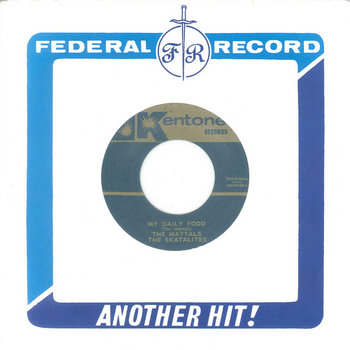 The Maytals, The Skatalites - My Daily Food / One Look | Dub Store 