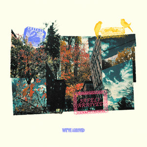 We've Arrived cover