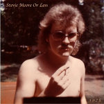 Stevie Moore Or Less