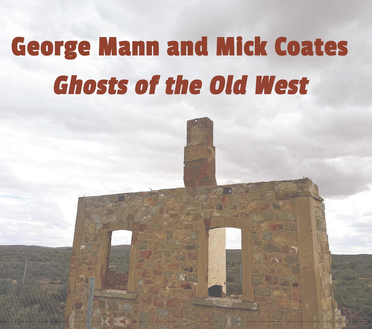 Ghosts of the Old West | George Mann and Mick Coates | George Mann