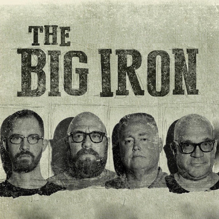 The Big Iron | The Big Iron