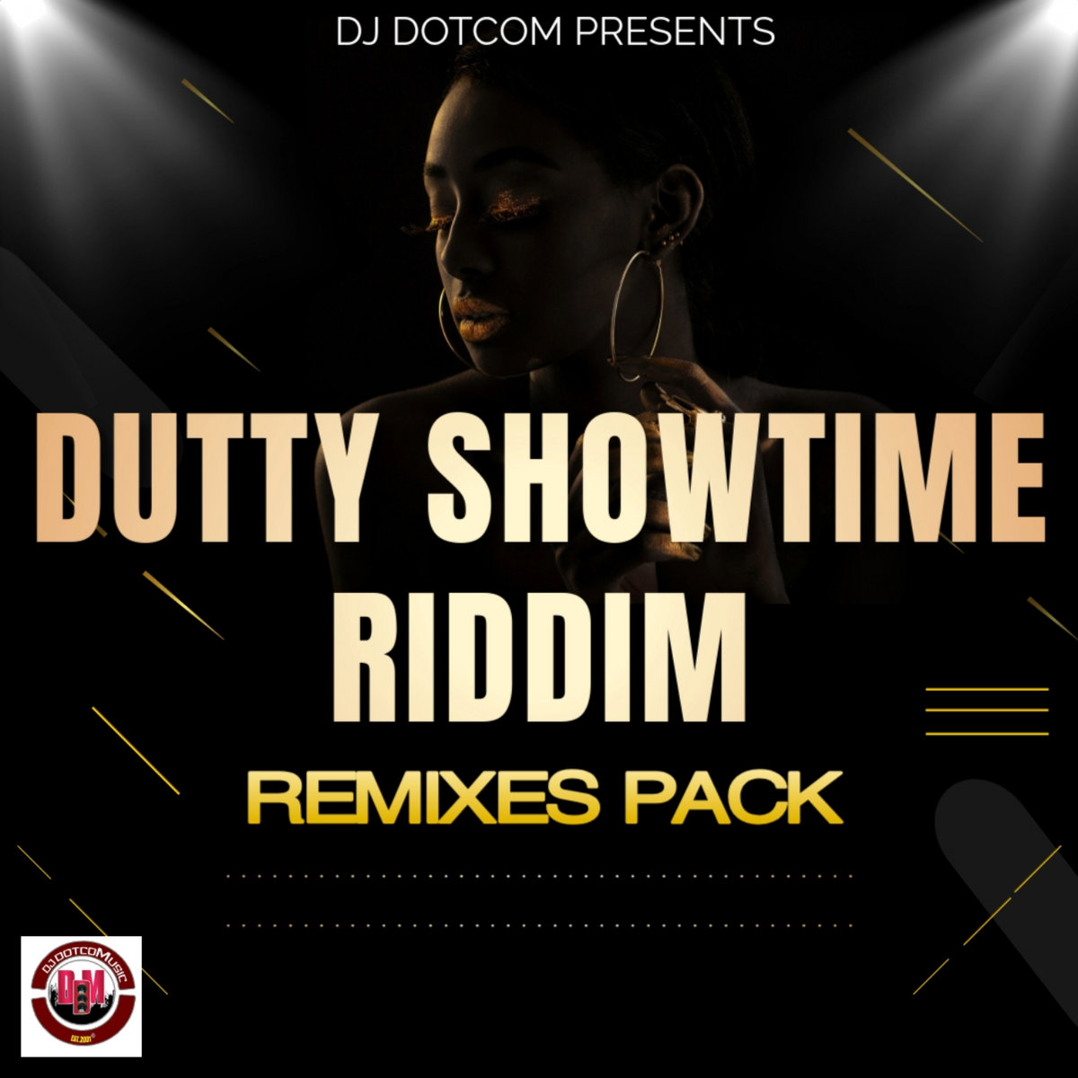 DUTTY SHOWTIME RIDDIM (REMIXES PACK) DJ DOTCOM