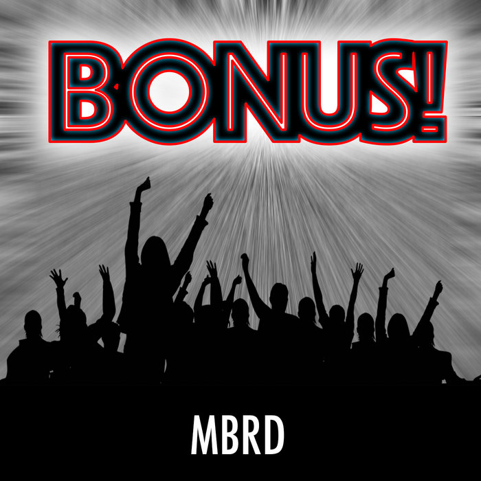 BONUS! | MBRD