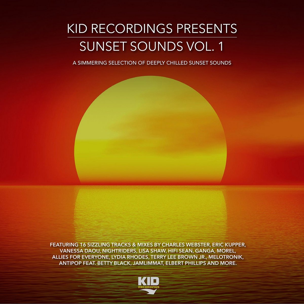 KID Recordings presents Sunset Sounds, Vol. 1 | Various Artists