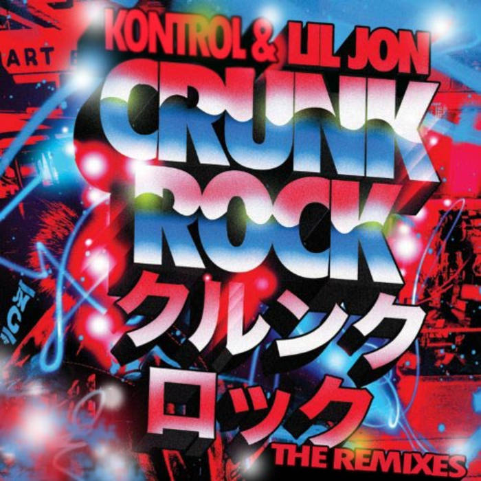 Crunk Rock (Mash Tape) | DJ Kontrol