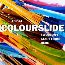 Colourslide (I Wouldn't Start From Here) cover art
