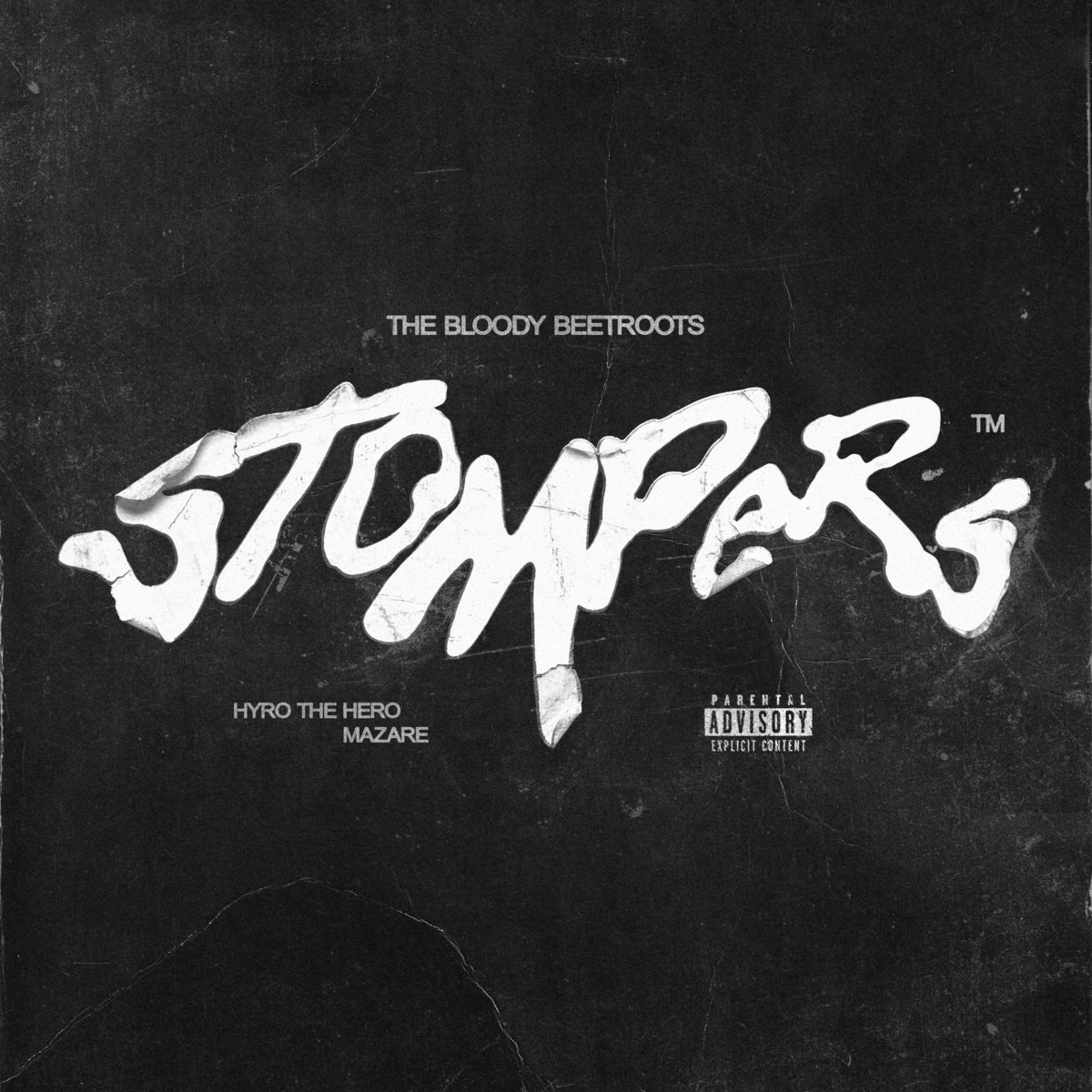 STOMPERS (with Hyro The Hero & Mazare) | The Bloody Beetroots