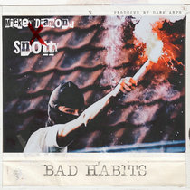 Bad Habits (feat. Mickey Diamond & Snotty) cover art