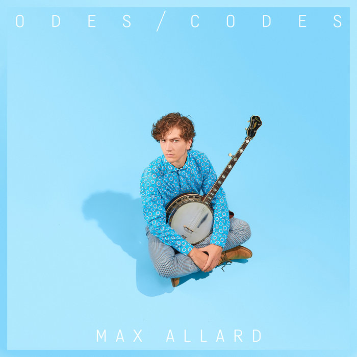 Odes / Codes Max Allard