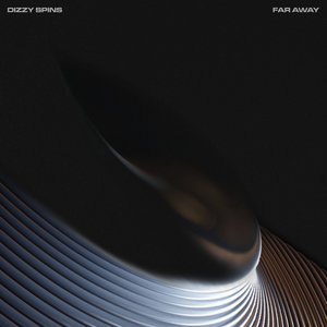 Dizzy Spins — Far Away - Single