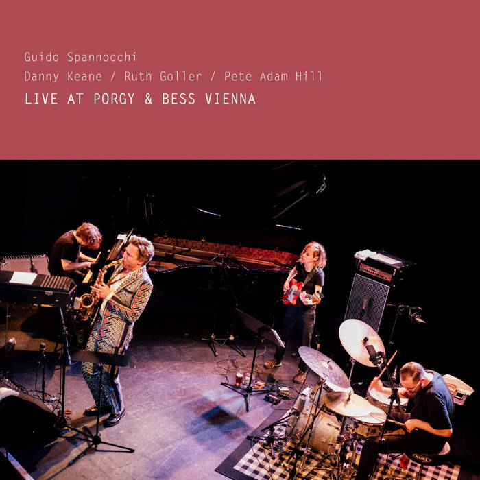 Live at Porgy & Bess, Vienna, 2022
by Guido Spannocchi