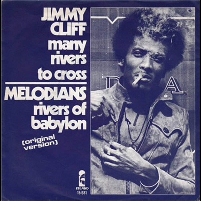 Many Rivers To Cross Rivers Of Babylon | Jimmy Cliff