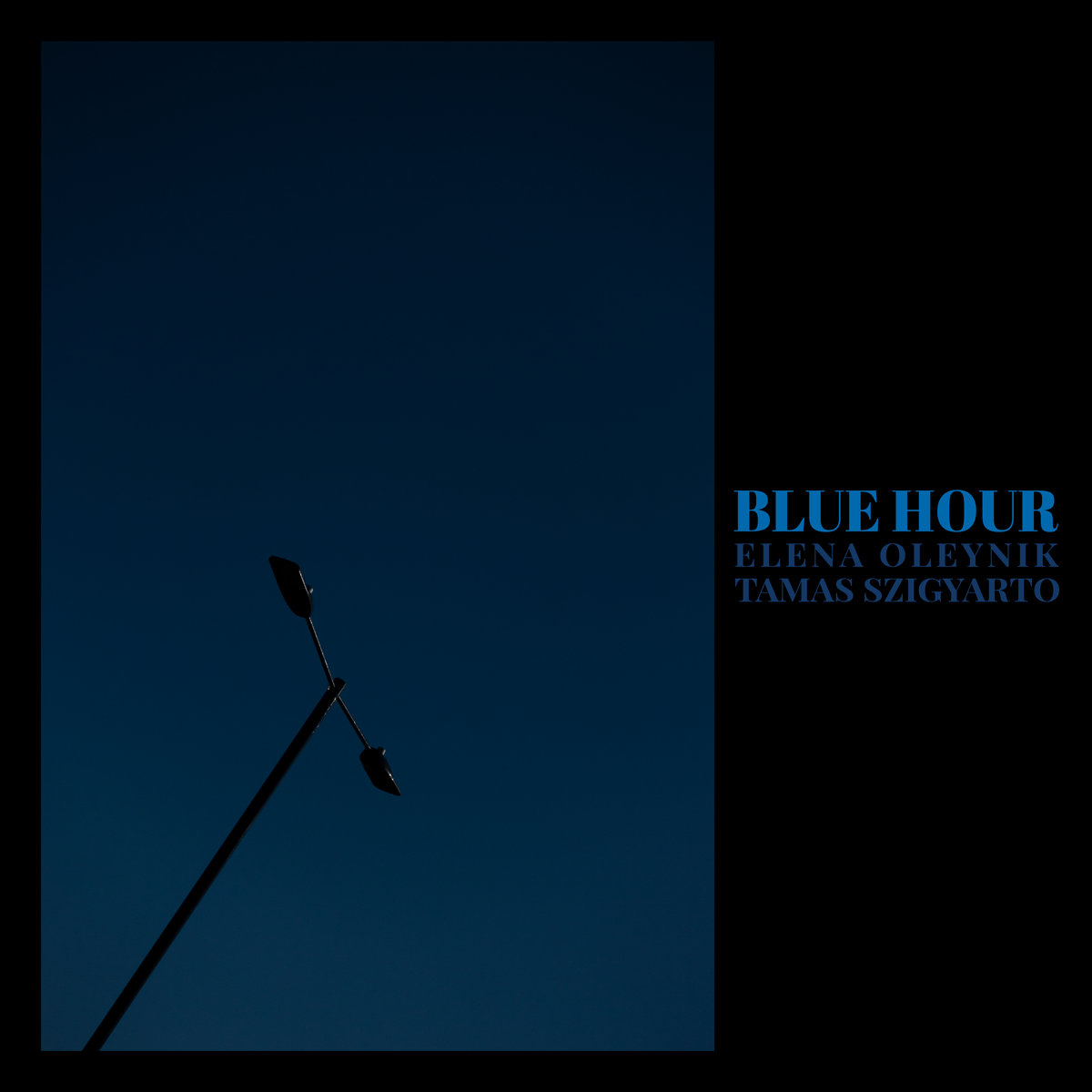 Blue Hour | Elena Oleynik & Tamas Szigyarto | Tamas Szigyarto